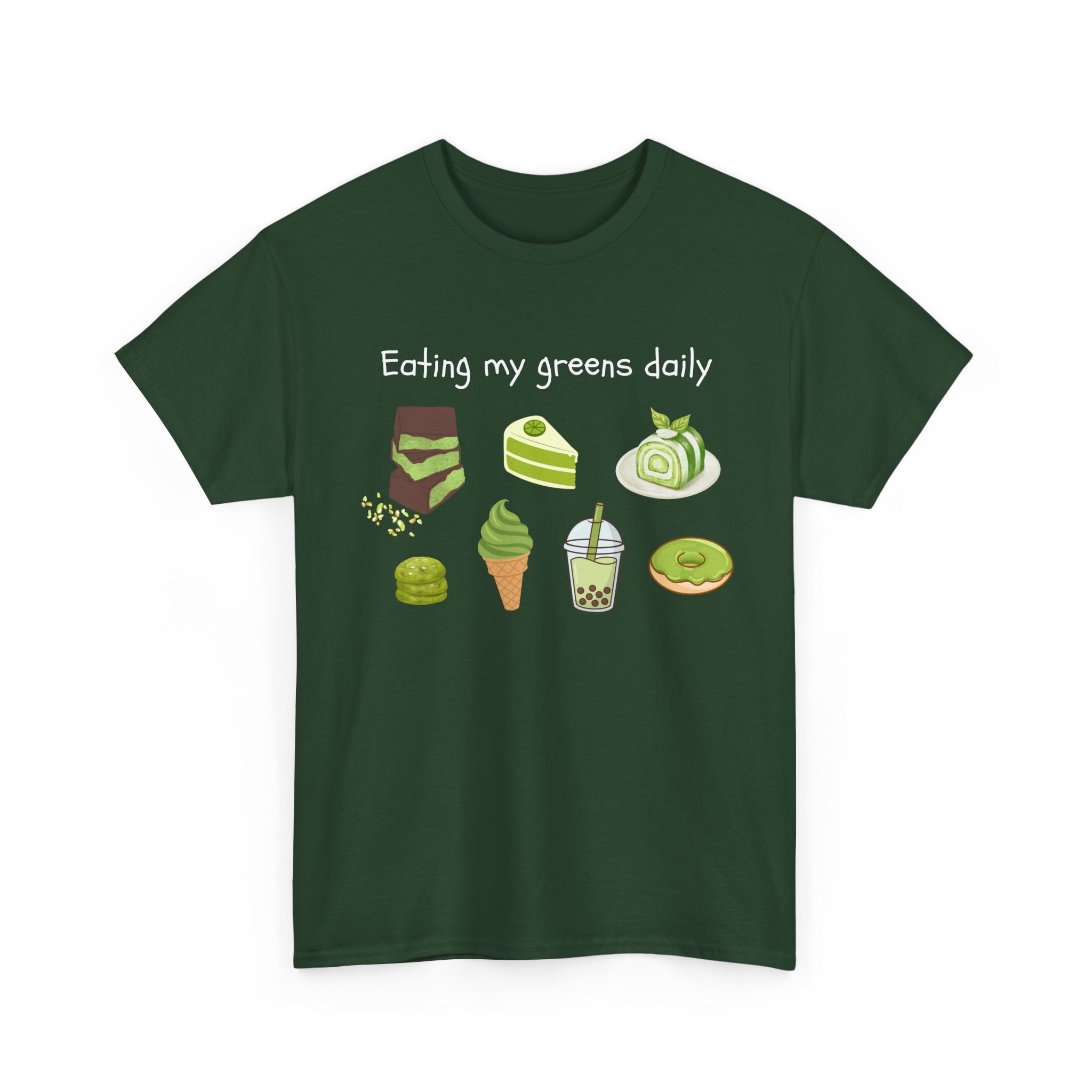 eat your greens daily dessert lover dubai chocolate matcha lover boba lover foodie graphic tee eat your greens daily dessert lover dubai chocolate matcha lover boba lover foodie graphic tee