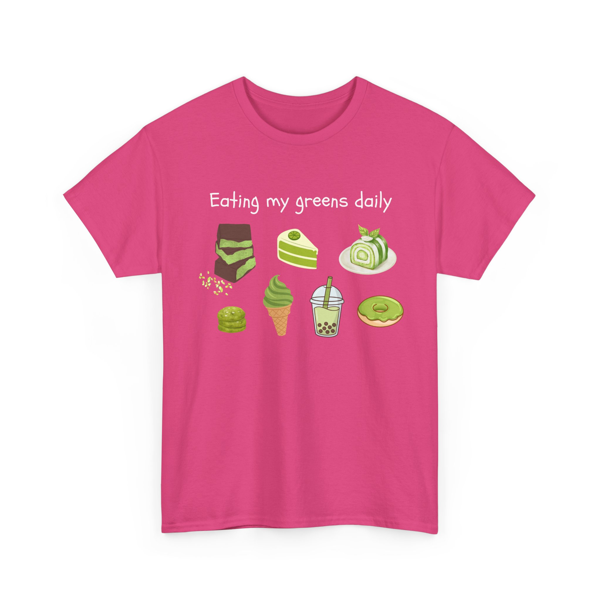 eat your greens daily dessert lover dubai chocolate matcha lover boba lover foodie graphic tee eat your greens daily dessert lover dubai chocolate matcha lover boba lover foodie graphic tee