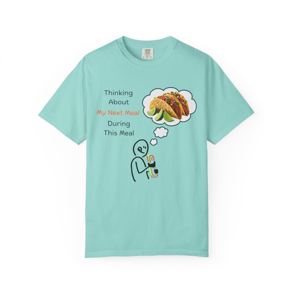 thinking about my next meal during this meal funny foodie t shirt comfort colors 1717 food lover graphic tee