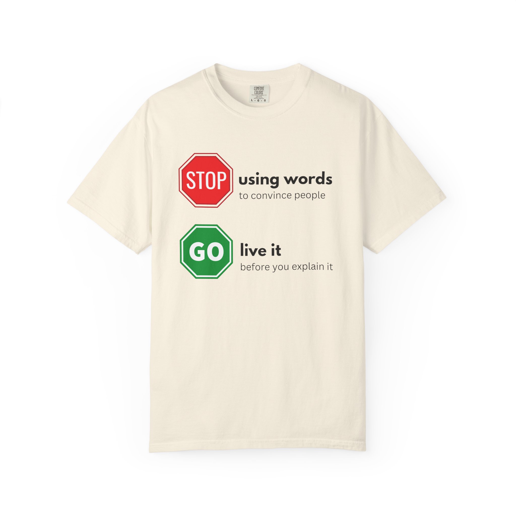 stop using words go live it – actions speak louder than words motivational street sign comfort colors 1717 graphic t shirt stop using words go live it – actions speak louder than words motivational street sign comfort colors 1717 graphic t shirt