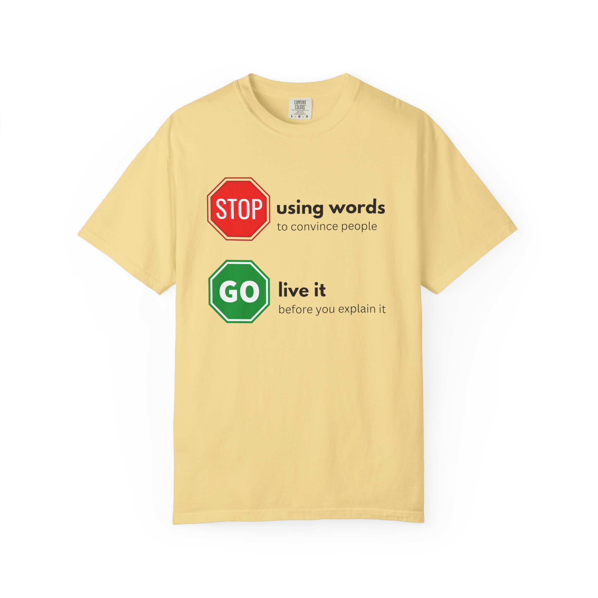 stop using words go live it – actions speak louder than words motivational street sign comfort colors 1717 graphic t shirt stop using words go live it – actions speak louder than words motivational street sign comfort colors 1717 graphic t shirt