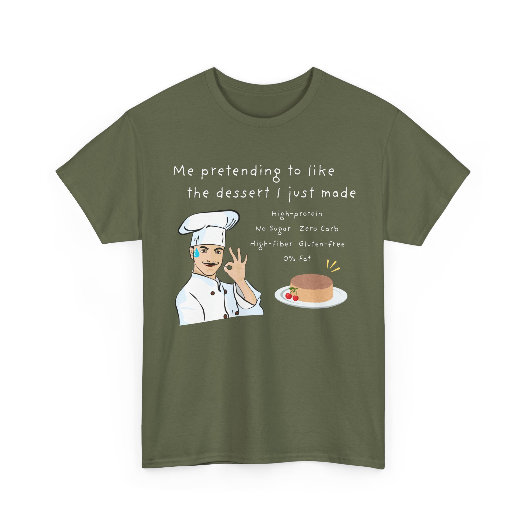 me pretending to like the dessert i just made funny healthy dessert baking humor tee gildan 5000 me pretending to like the dessert i just made funny healthy dessert baking humor tee gildan 5000