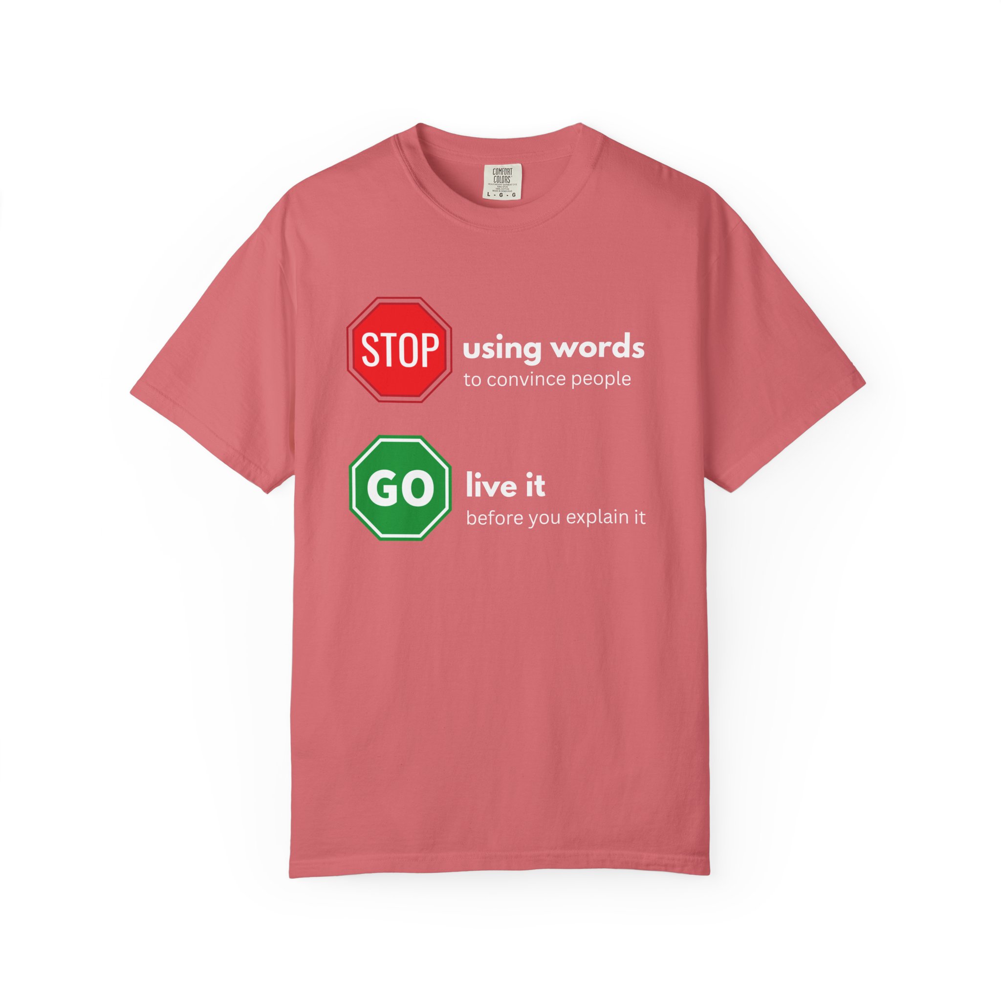 stop using words go live it – actions speak louder than words motivational street sign comfort colors 1717 graphic t shirt stop using words go live it – actions speak louder than words motivational street sign comfort colors 1717 graphic t shirt