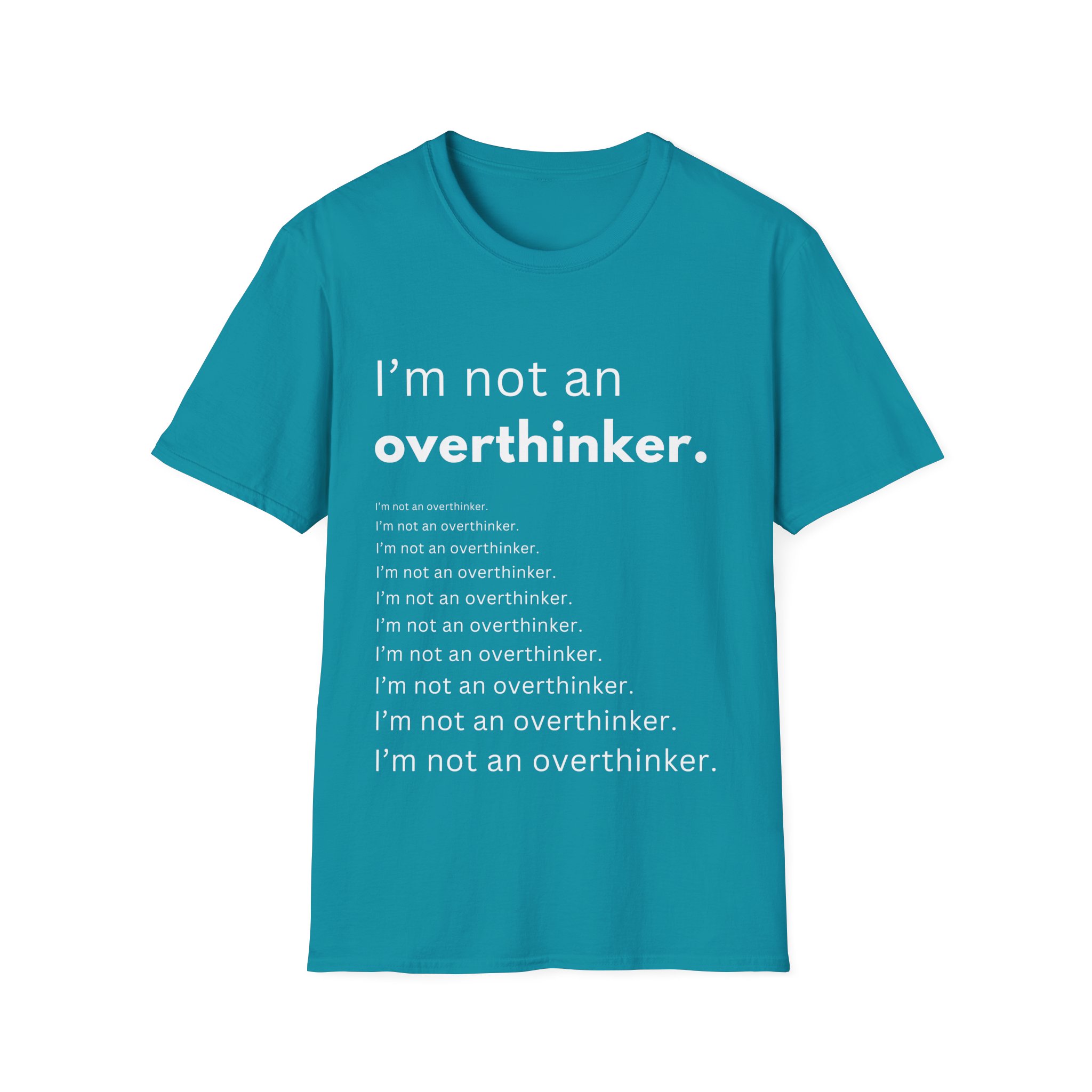 i’m not an overthinker funny anxiety t shirt overthinking humor tee gildan 64000 i’m not an overthinker funny anxiety t shirt overthinking humor tee gildan 64000