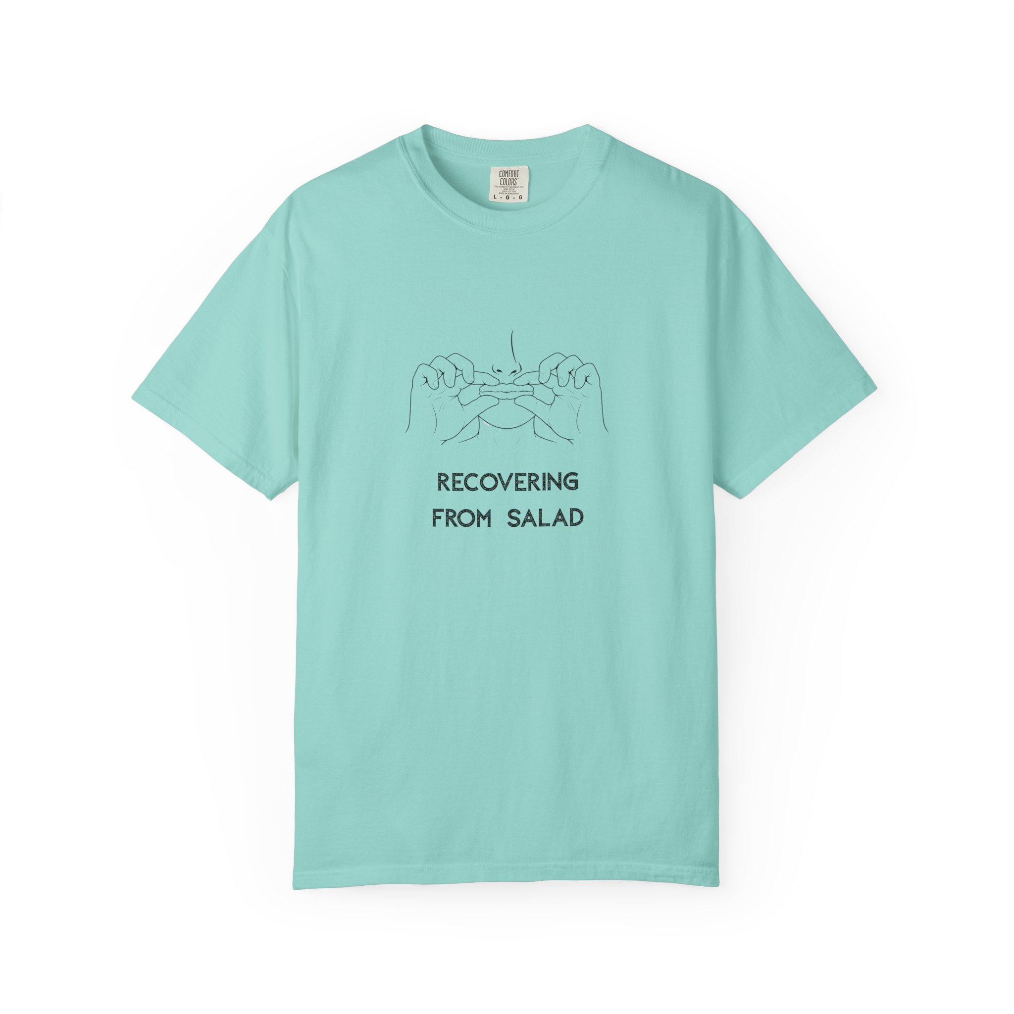 recovering from salad funny food humor comfort colors 1717 unisex t shirt recovering from salad funny food humor comfort colors 1717 unisex t shirt