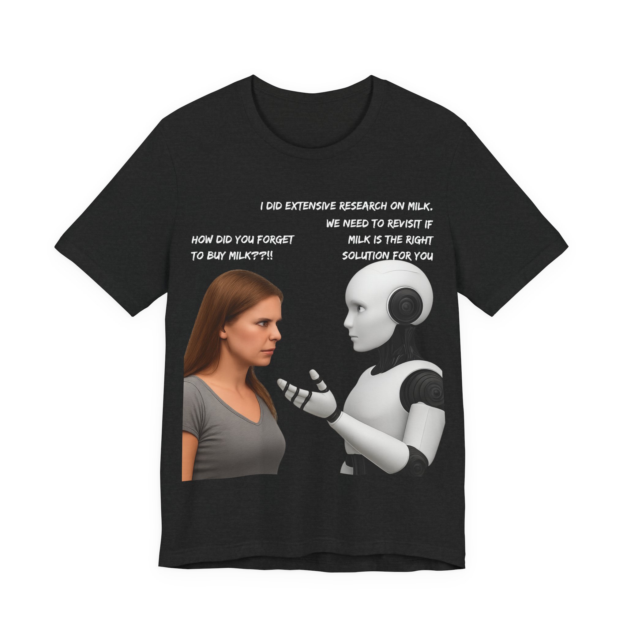 ai forgot the milk ai helper t shirt funny ai overthinking meme ai overcomplicates situation graphic tee funny ai moments bella + canvas 3001 ai forgot the milk ai helper t shirt funny ai overthinking meme ai overcomplicates situation graphic tee funny ai moments bella + canvas 3001
