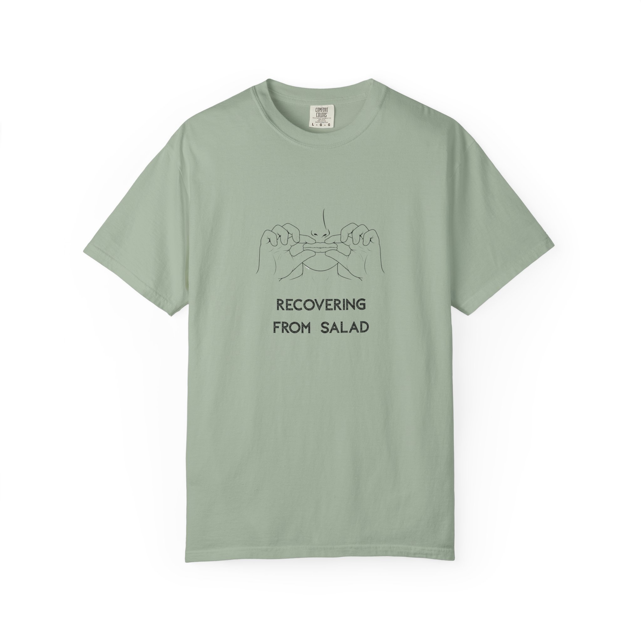 recovering from salad funny food humor comfort colors 1717 unisex t shirt recovering from salad funny food humor comfort colors 1717 unisex t shirt