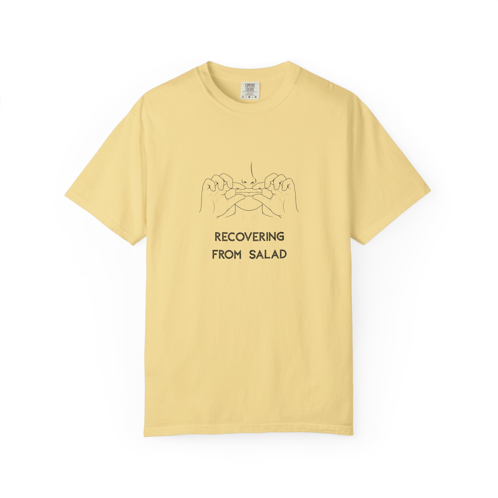 recovering from salad funny food humor comfort colors 1717 unisex t shirt recovering from salad funny food humor comfort colors 1717 unisex t shirt