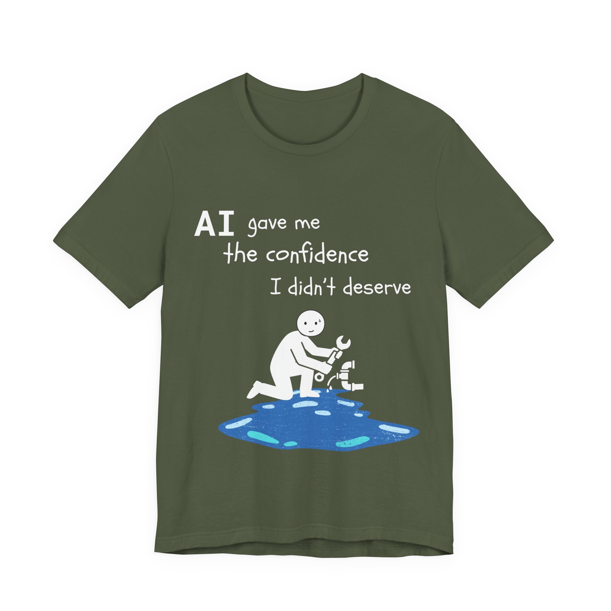 ai gave me the confidence i didn't deserve funny plumbing t shirt | bella + canvas 3001 unisex tee ai gave me the confidence i didn't deserve funny plumbing t shirt | bella + canvas 3001 unisex tee