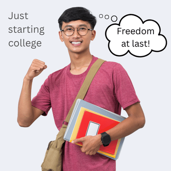 You can be 18 and just starting college
