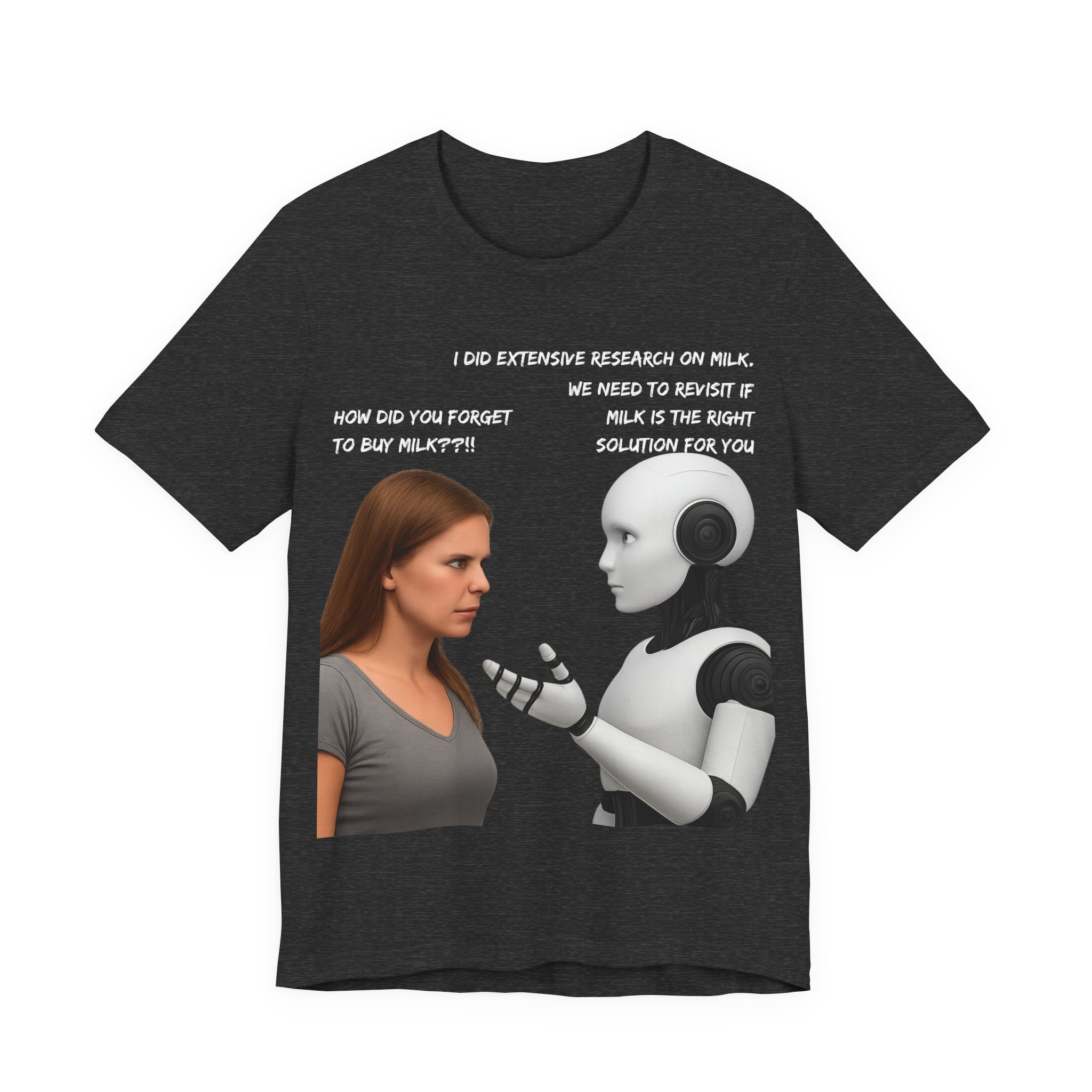 ai forgot the milk ai helper t shirt funny ai overthinking meme ai overcomplicates situation graphic tee funny ai moments bella + canvas 3001 ai forgot the milk ai helper t shirt funny ai overthinking meme ai overcomplicates situation graphic tee funny ai moments bella + canvas 3001