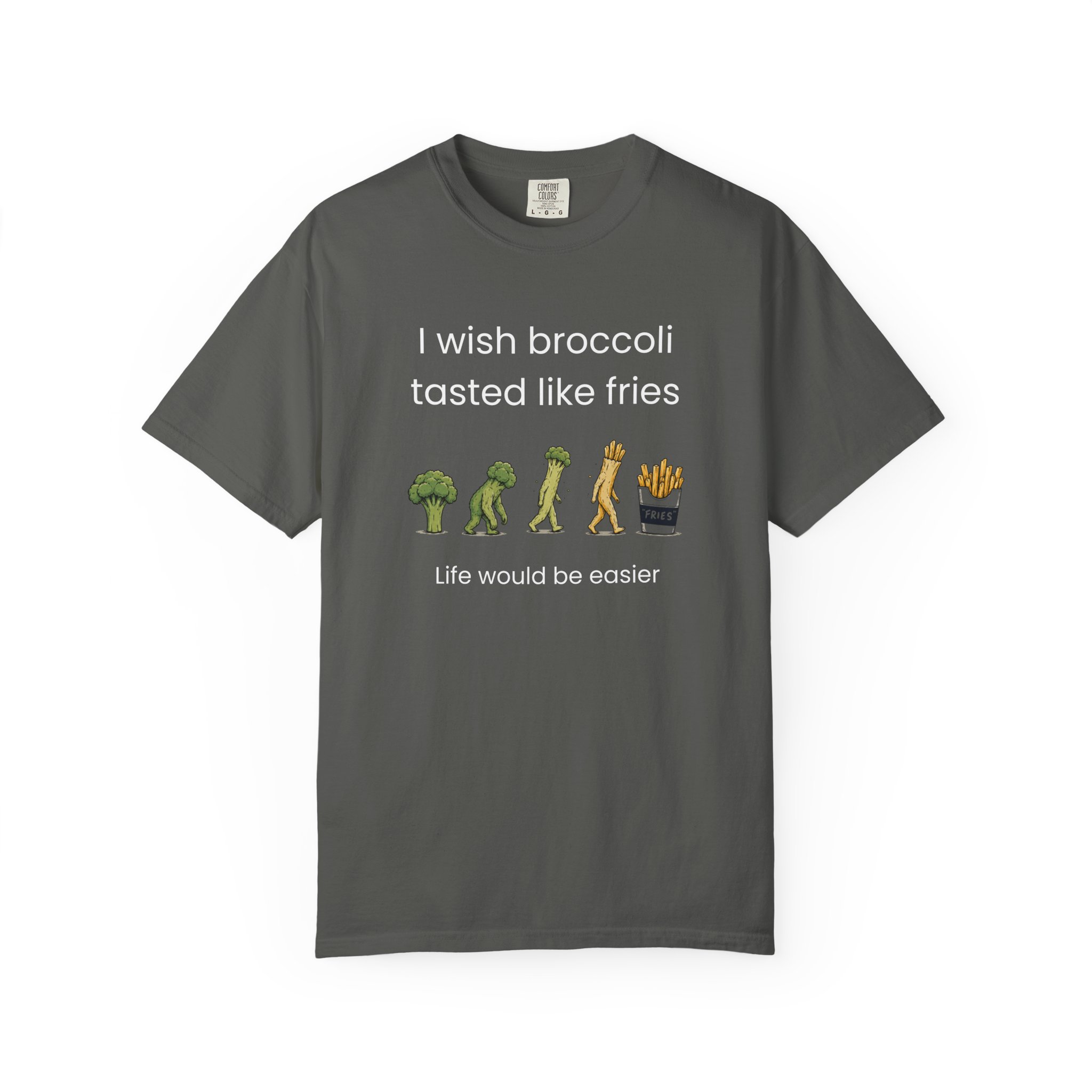 i wish broccoli tasted like fries funny healthy eating t shirt comfort colors 1717 i wish broccoli tasted like fries funny healthy eating t shirt comfort colors 1717