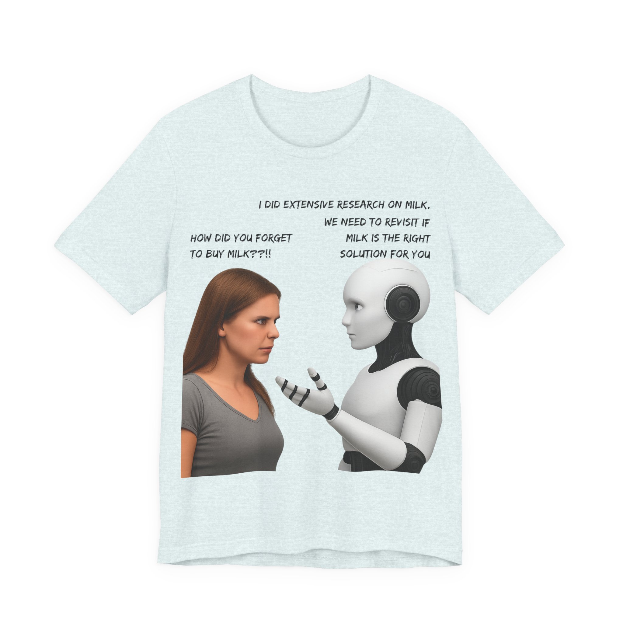 ai forgot the milk ai helper t shirt funny ai overthinking meme ai overcomplicates situation graphic tee funny ai moments bella + canvas 3001 ai forgot the milk ai helper t shirt funny ai overthinking meme ai overcomplicates situation graphic tee funny ai moments bella + canvas 3001