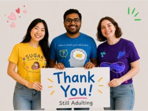 Still Adulting says thank you